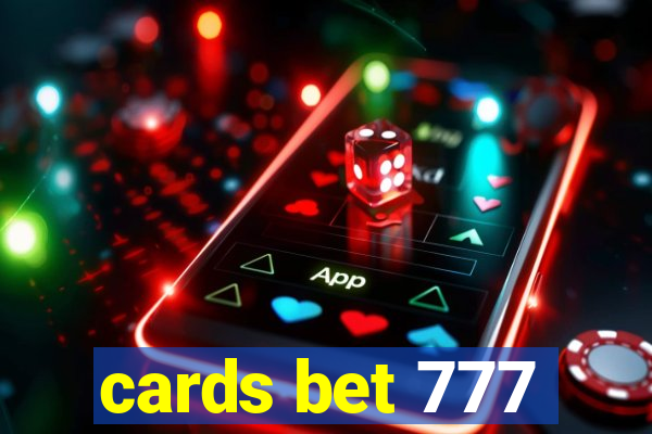 cards bet 777